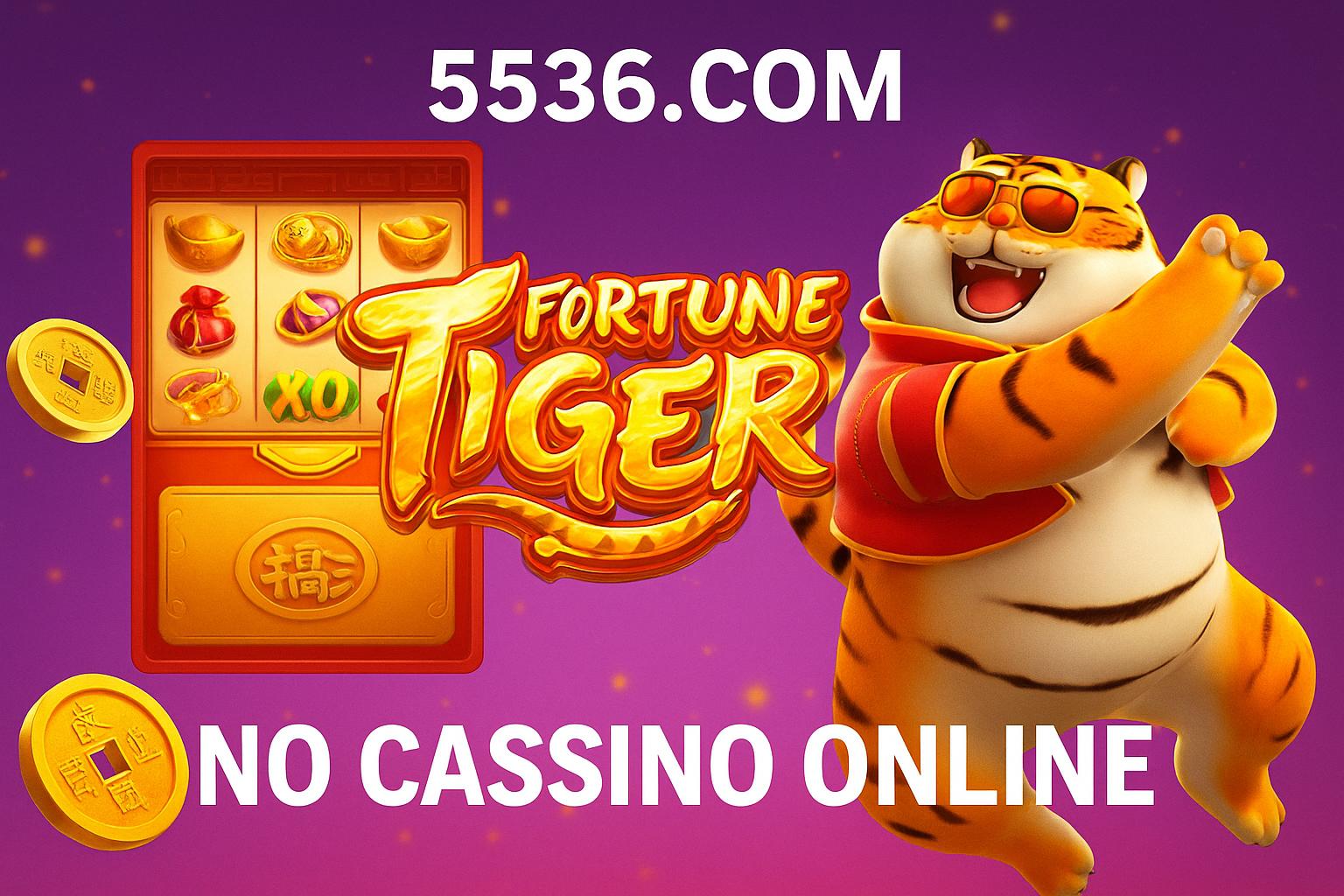 Fortune Tiger é um jogo imperdível no 5536.COM Casino